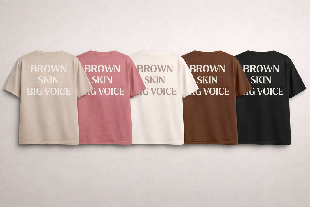 BROWN SKIN, BIG VOICE TEE (I&C)
